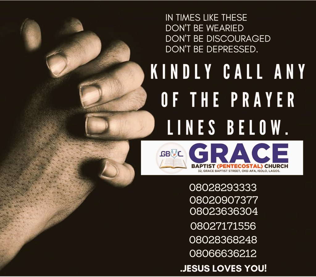 gbpctv's tweet photo. If you are feeling low, we are with you! Kindly put a call through any of the numbers for encouragement and prayers. https://t.co/17QayyLnRD