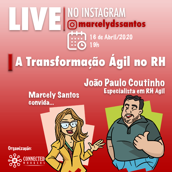 marcelydssantos's tweet photo. Dia 16/04 vou conversar com @jpcoutinho  sobre A Transformação Ágil no RH. Vamos juntos e conectados entender um pouco mais como essa transformação está acontecendo nas Organizações e quais os desafios enfrentados. Esperamos vocês no INSTAGRAM: https://t.co/O3PfpeXdu5. https://t.co/oIeBVn5o72