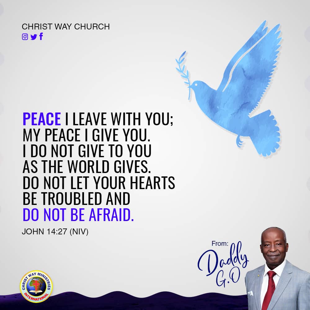 christwaymin's tweet photo. Peace I leave with you;
My peace I give you.
I do not give to you as the world gives.
Do not let your hearts be troubled and do not be afraid. 
John 14:27 (NIV) https://t.co/uGADUBcZh1