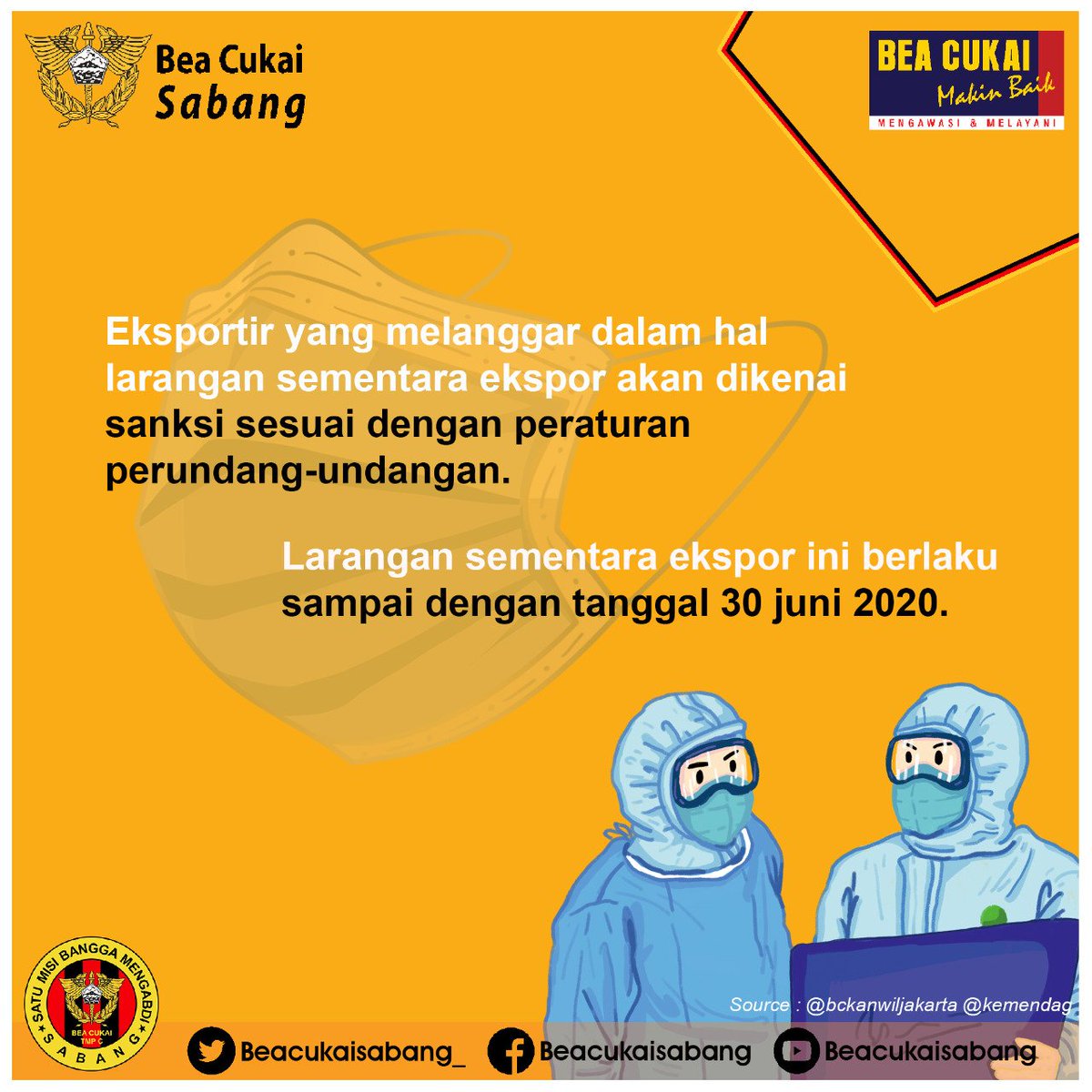 beacukaiSabang_'s tweet photo. Hai sobat BC Sabang,
Aturan pelarangan sementara ekspor antiseptik, bahan baku masker, alat pelindung diri, dan masker telah diterbitkan dalam Peraturan Menteri Perdagangan (Permendag) nomor 23 tahun 2020.
#BeaCukaiMakinBaik
#BeaCukaiSabang
#BCpedia
#LawanCovid19
#DiRumahAja https://t.co/iRtt8JP47m