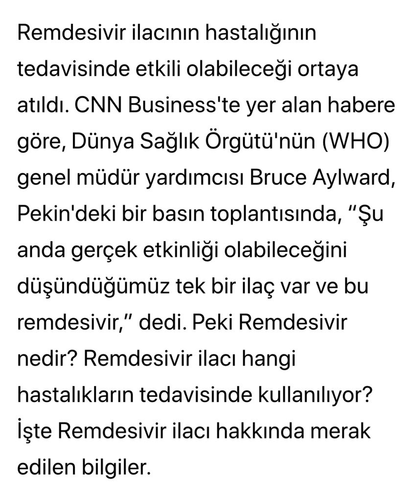 Daha önce ebola , sars, mers ve RNA kökenli virüslerde kullanıldığını coronavirüs olan bir kaç hastada denendiğini hastalığın ikinci gününde hastalarda semptomların kalmadığını açıklamışlar ... #FahrettinKoca bunun üzerine gidilmeli ..