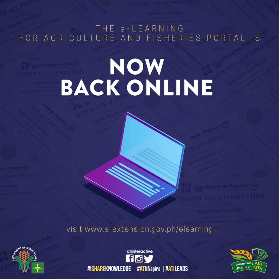 pinoyeXtension's tweet photo. #ATIADVISORY Thank you for patiently waiting. Our e-learning portal is now back online! Join us at https://t.co/pwX5dgPmHH for our free courses on various agriculture and fisheries technologies. Happy e-learning! #ishareknowledge #atiinspire #atiLEADS https://t.co/2LOveRiSrn
