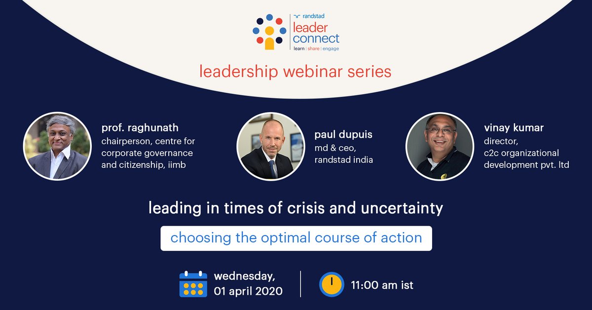 Randstad India Emerging From A Crisis Depends On How A Leader Responds To A Situation Of Uncertainty Register Here T Co G5qglepzxn To Join Paul Dupuisrstd Srnathiimb Vincekumar In Our Webinar On