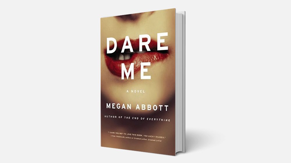 Megan Abbott’s DARE ME traps you w/ its narrator and gives you a world where everyone’s boundaries are semi-permeable and no one can see beyond their own immediate desires, capturing something ineffable and terrifying about being almost, but not quite, an adult.