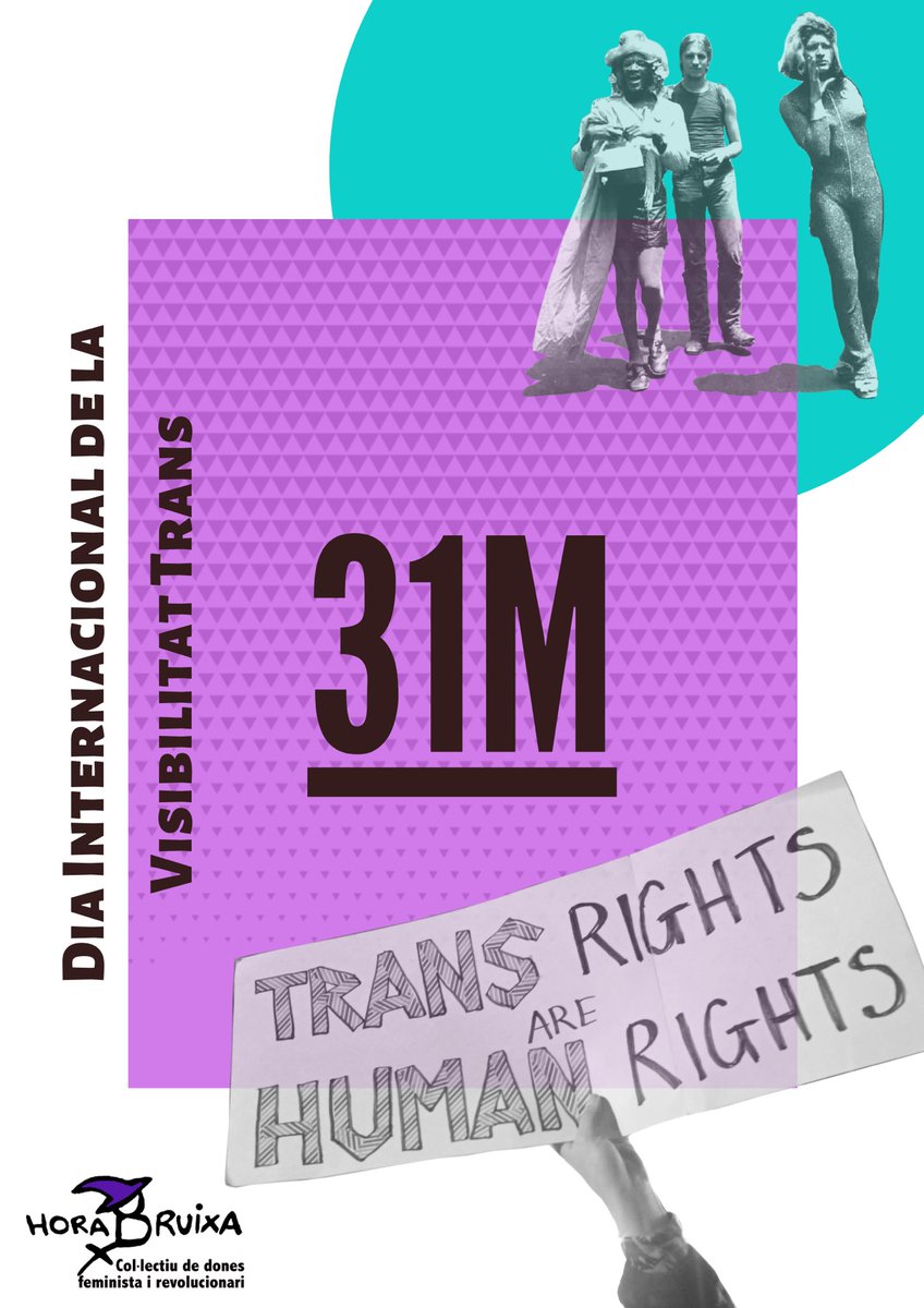 HoraBruixaStc's tweet photo. Avui 31 de març és el dia internacional de la visibilitat trans. 
Lluitem contra la transfòbia! Lluitem contra el sistema que ens encaixa dins d'un gènere i ens disciplina en l'heterosexualitat. 🔥
(1/2) https://t.co/P3PMbPpGwL