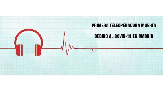 cgttelem's tweet image. PRIMERA TELEOPERADORA MUERTA DEBIDO AL COVID-19 EN MADRID cgt-telemarketing.es/blog/1149-prim…