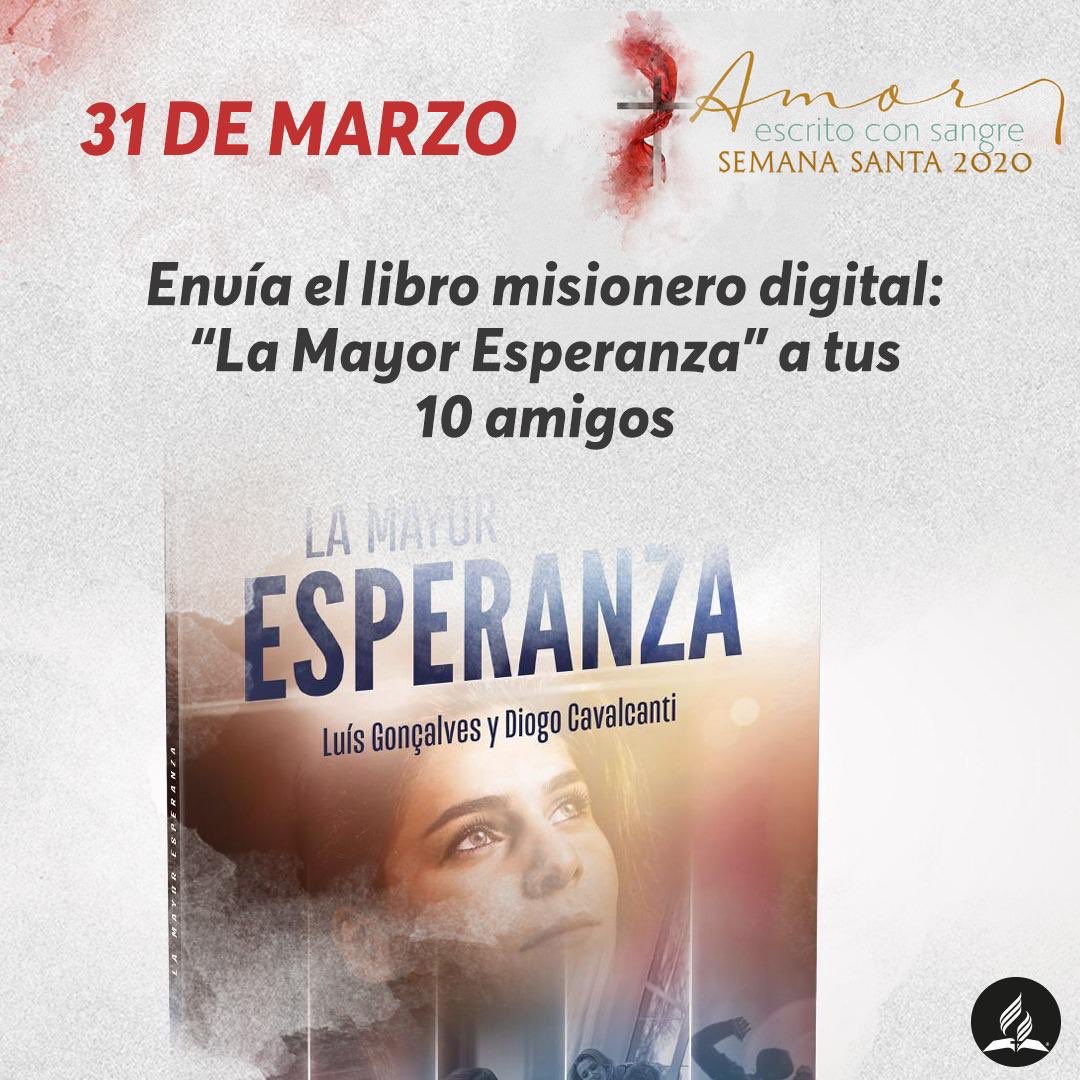 ginopes's tweet photo. DESAFÍO DE HOY:
Martes 31 de marzo
Envíales el libro Misionero digital: LA MAYOR ESPERANZA a tus 10 amigos de manera especial. Acá el link 📲 https://t.co/ehSpCDKLj1
#Conectados #Proyecto100 #100digital https://t.co/PcZVN44t4I