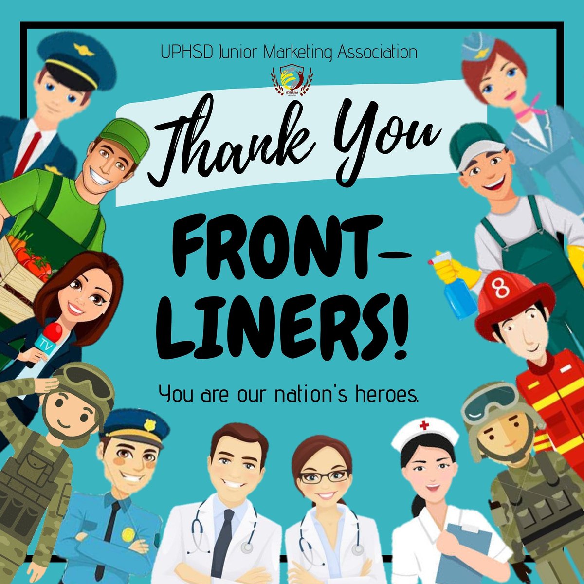 UPHSDJMA's tweet photo. To the ones who can't stay home for us to stay home, to the ones who risk their lives everyday to serve our community's needs, a big THANK YOU for all your sacrifices. You are the real heroes! https://t.co/4vJlZi5qsQ
