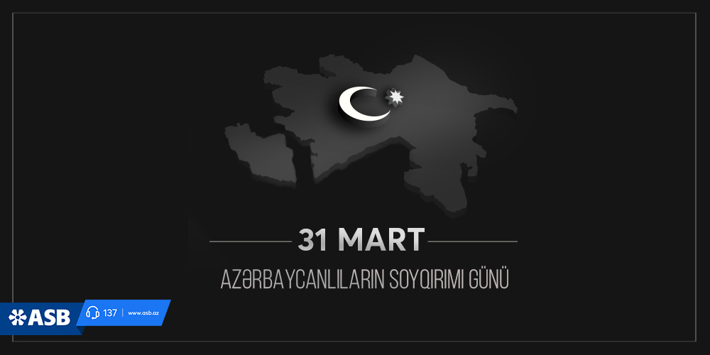 asbbankaz's tweet photo. 31 mart Azərbaycan xalqına qarşı törədilmiş faciədir. Soyqırım qurbanlarını hüznlə anırıq.
#asb #asbbank https://t.co/bhf4y318z9