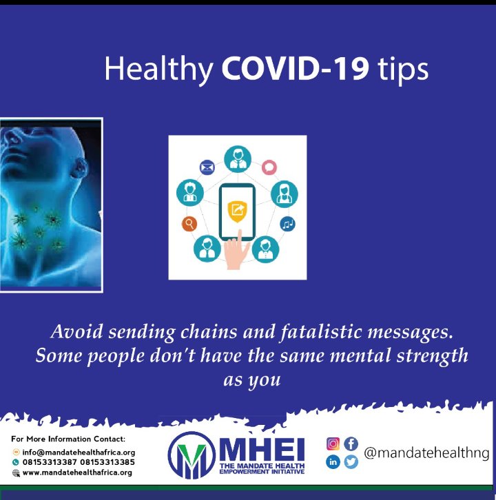 MandateHealthNG's tweet photo. Healthy #covic19 tips
Avoid sending #chains and #fatalistic #messages. Some people don't have the same #mentalhealth strength as you

#TheLockdown
 #StayAtHome
#Coronavirustruth
#mentalhealthtip
@suebakerTTC
@GikonyoMaureen https://t.co/ilnVGWGj6Z