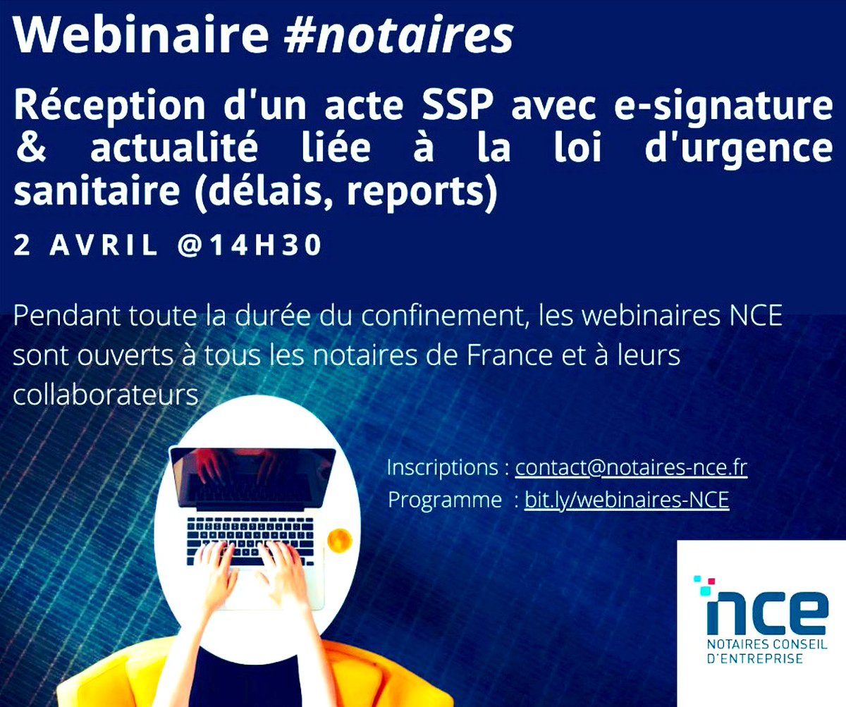 #notaires #formationenligne  Prochain webinaire NCE 2 avril  14h30 -  Pendant le confinement, les webinaires  organisés par NCE sont ouverts à tous les notaires de France et à leurs collaborateurs. Programme : bit.ly/webinaires-NCE
