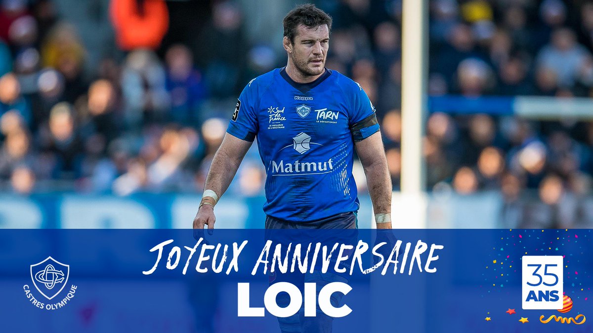 Castres Olympique Notre 2e Ligne Loic Jacquet Fete Ses 35 Ans Aujourd Hui Joyeux Anniversaire Loic