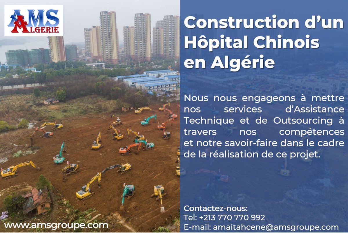 AMS_Groupe's tweet photo. #Construction d'un hopital chinois en #Algérie
AMS Algérie s'engage à mettre ses services d'#Assistance Technique et de #Outsourcing à travers ses compétences et son savoir-faire dans le cadre de la réalisation de ce projet.
#Chine #China #hopital #santé #covid_19 #coronavirus https://t.co/yQLt2A0gJN