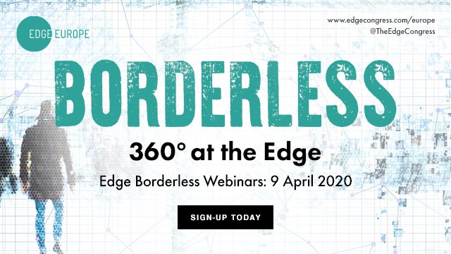 Edge Congress is going #Borderless. Join us on the 9th April for three Webinars across one day covering the entire Edge Ecosystem. Edge Borderless will allow you to access great content and network with industry innovators from anywhere in the world. edgecongress.com/borderless