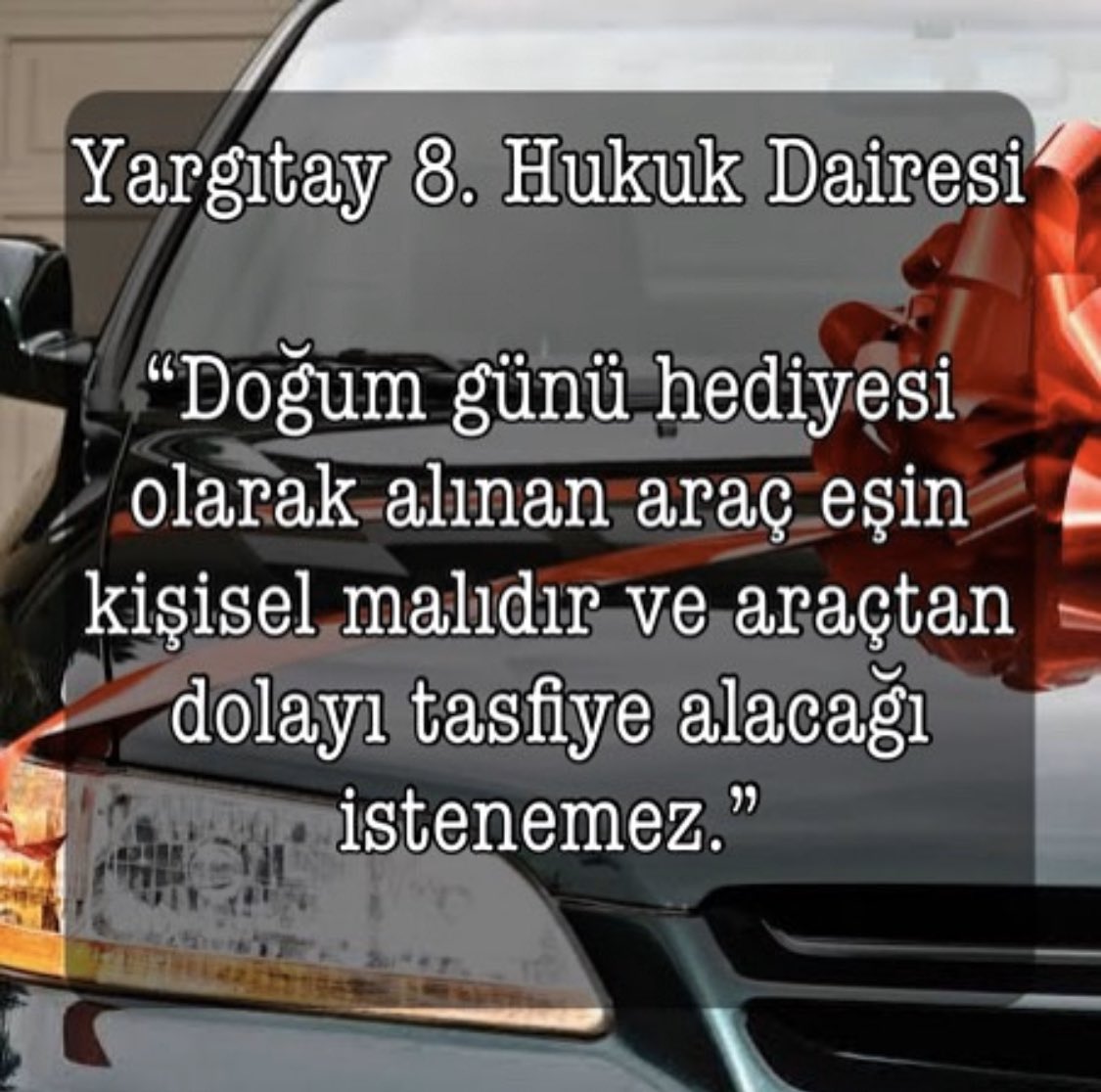 birganpartners's tweet photo. Yargıtay 8. Hukuk Dairesi 2015/16133 E. 2016/6077 K.: “Doğum günü hediyesi olarak alınan araç eşin kişisel malıdır ve araçtan dolayı tasfiye alacağı istenemez.” 

Kararın tamamına web sitemizden ulaşabilirsiniz.

#yargıtay #hukuk #avukat #yargıtaykararları #maltasfiyesi https://t.co/oSLz37DunS