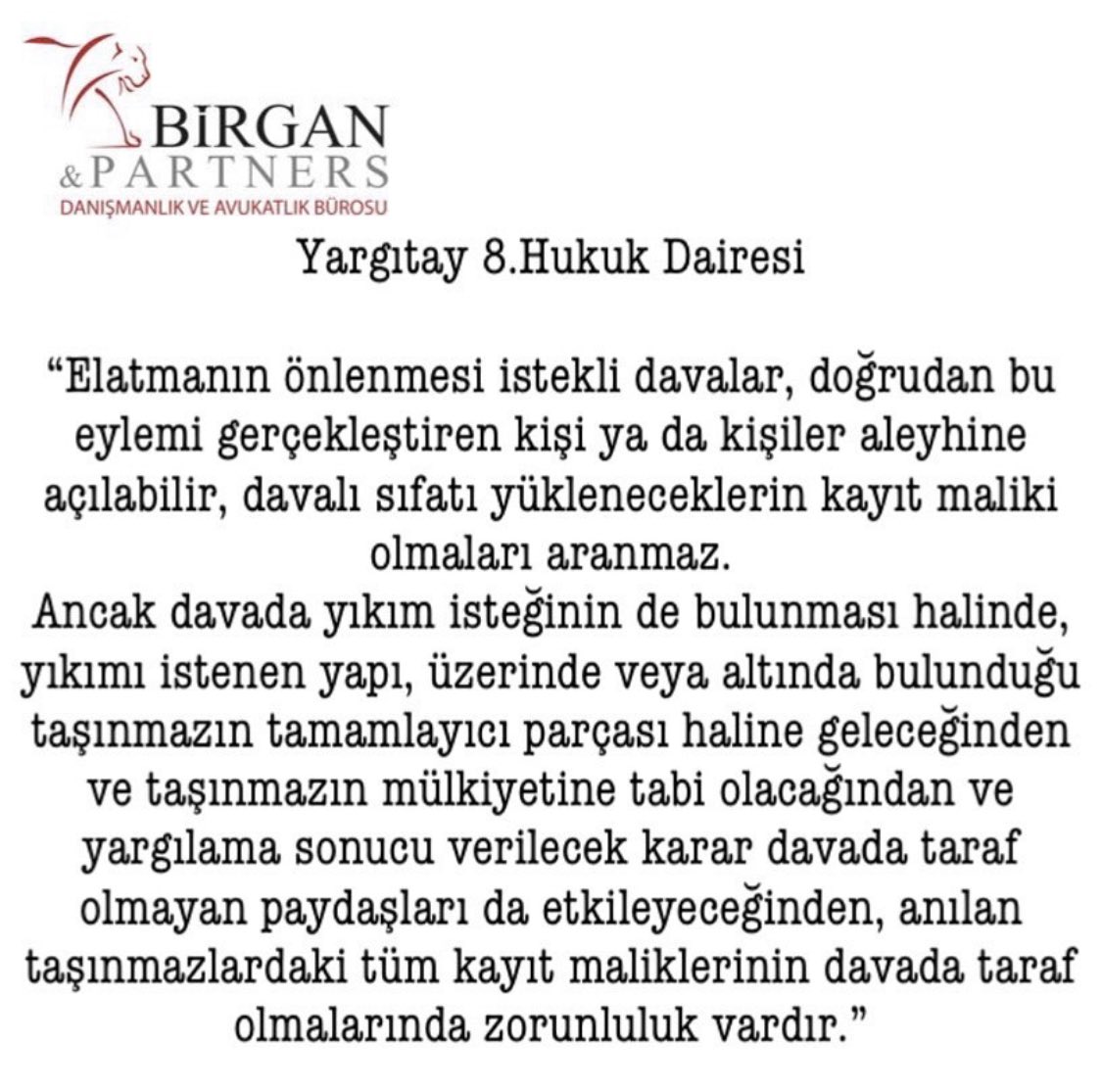 birganpartners's tweet photo. “Elatmanın önlenmesi istekli davada yıkım isteğinin de bulunması halinde, yargılama sonucu verilecek karar davada taraf olmayan paydaşları da etkileyeceğinden, anılan taşınmazlardaki tüm kayıt maliklerinin davada taraf olmalarında zorunluluk vardır.” 

2018/2007 E. 2018/16413 K. https://t.co/0sfHdc4Slk
