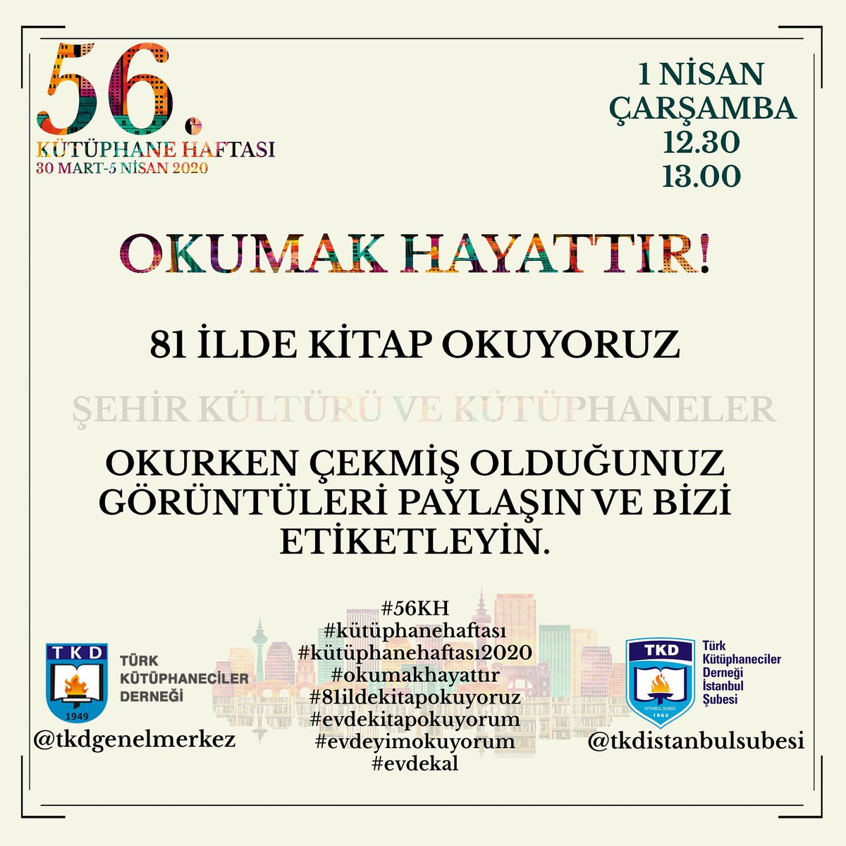 tkdistanbulsube's tweet photo. 81 İlde Kitap Okuyoruz! Her yıl Derneğimizin çağrısı ile düzenledi��imiz Toplu Kitap okuma etkinliğimizi bu yıl, 1 Nisan Çarşamba günü 12.30-13.00 saatleri arası evlerimizden kitap okuyarak gerçekleştiriyoruz. Okurken çekmiş olduğunuz görüntüleri paylaşın ve bizi etiketleyin
#56KH https://t.co/GJMMBABxWt