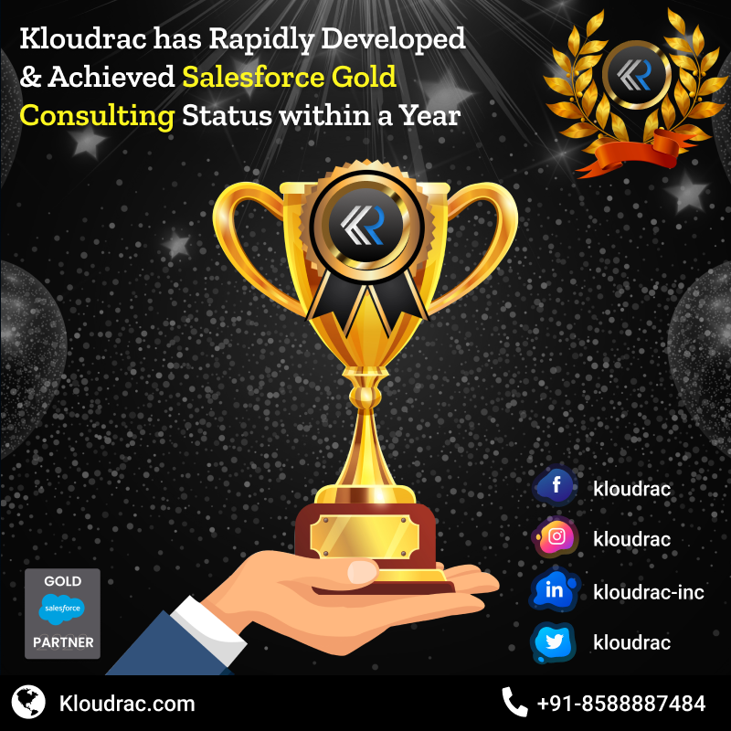 Kloudrac has Rapidly Developed & Achieved #Salesforce Gold Consulting Status within a Year
Kloudrac as an award-winning Salesforce Gold #ConsultingPartner helps you maximize the value of your platform to harness each opportunity. Read more kloudrac.com to Drive Revenue