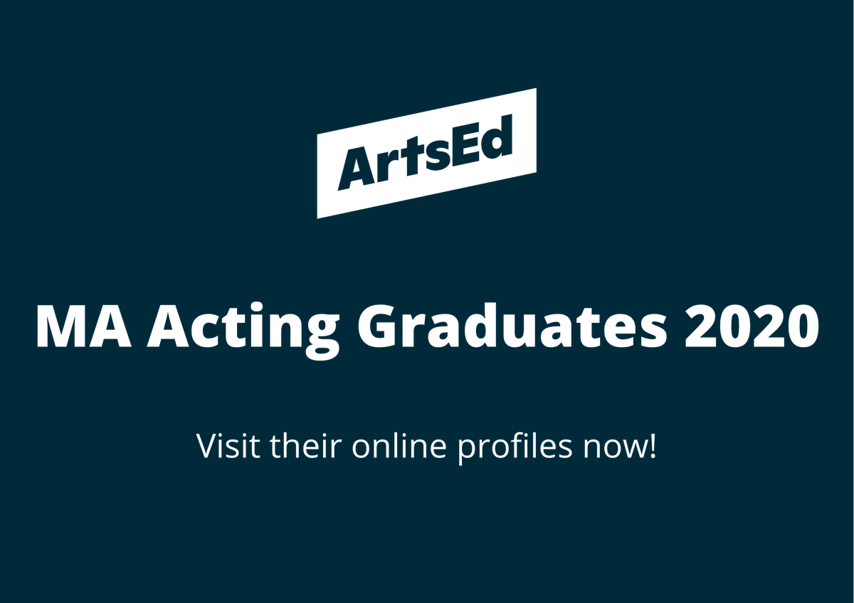 ArtsEdLondon's tweet photo. We are very excited to showcase our MA Acting 2020 Graduates! You can find their online profiles here:  https://t.co/d8UcDJDloM, simply filter 'MA Acting', '2020'. Self tapes will be ready to watch from the comfort of your homes soon! #CastingCrushesCorona #ArtsEdMA https://t.co/5Gn5C9vsUi