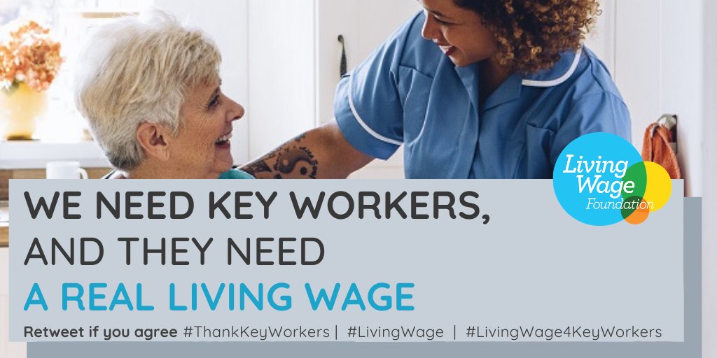 The current crisis has shown just how much we need our #KeyWorkers. Whether it’s NHS staff, Care Workers or Supermarket staff – many key workers don’t earn a Living Wage. We need them, and they need a real #LivingWage. RT if you agree! #LivingWage4KeyWorkers