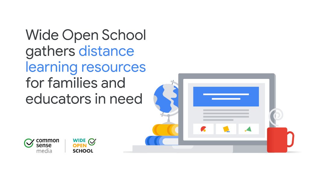 For families &amp; educators in need during COVID-19, we're supporting <a href="/CommonSense/">Common Sense Media</a> with a $500K <a href="/Googleorg/">Google.org</a> grant to launch Wide Open School––a free online site that features #distancelearning resources from publishers, non-profits &amp; education companies. WideOpenSchool.org.