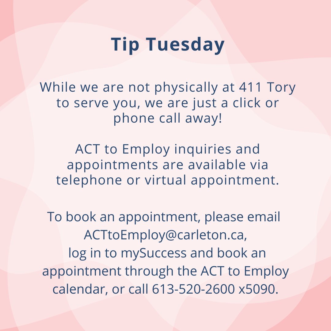 To book an appointment, please email 
ACTtoEmploy@carleton.ca,log in to mySuccess and book an appointment through the ACT to Employ calendar, or call 613-520-2600 x5090.