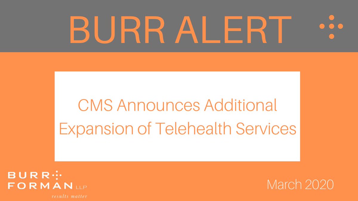 BurrForman's tweet photo. On March 30, 2020, the Centers for Medicare &amp; Medicaid Services (CMS) announced an additional temporary expansion of #telehealth services to Medicare beneficiaries. #COVID19 #Coronavirus #CMS  https://t.co/JASd0hQoVN https://t.co/bjoYkMwXwz