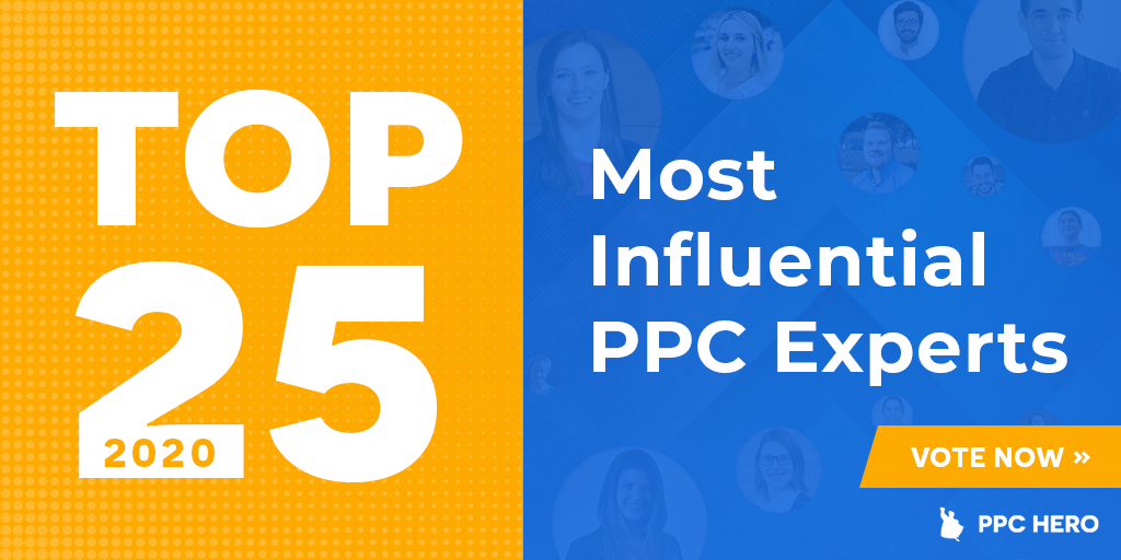 Let’s celebrate those people that have influenced our work most over the last year and continue to help guide us through these uncertain times.

Take 2 minutes to vote for them in PPC Hero’s annual Top 25 Most Influential PPC Experts survey.

ppchero.com/nominate-the-p…