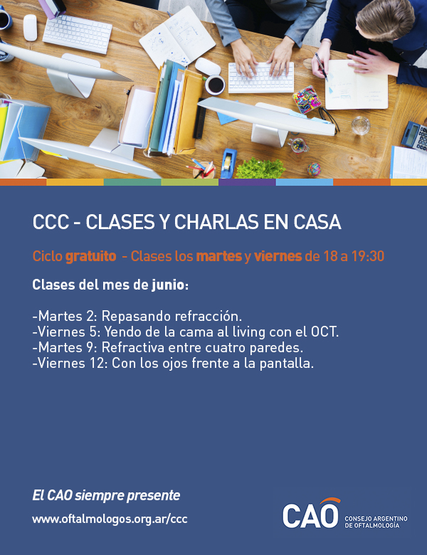 Este viernes comienza CCC: Clases y Charlas en Casa, la propuesta del CAO para que puedas quedarte en casa y actualizarte en los temas más importantes de la especialidad.

Es una actividad totalmente abierta y gratuita que se desarrollará los martes y viernes de 18 a 19:30 hs.