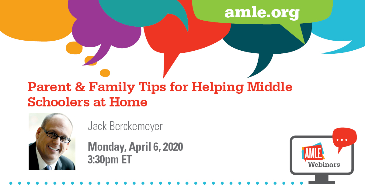 AMLE's tweet photo. Parents and families of middle schoolers can join AMLE and @JBerckemeyer for a free webinar next week for tips on helping your kids while schooling at home https://t.co/Ph7teznvCi #middleschool #mschat https://t.co/qXEddBjS39