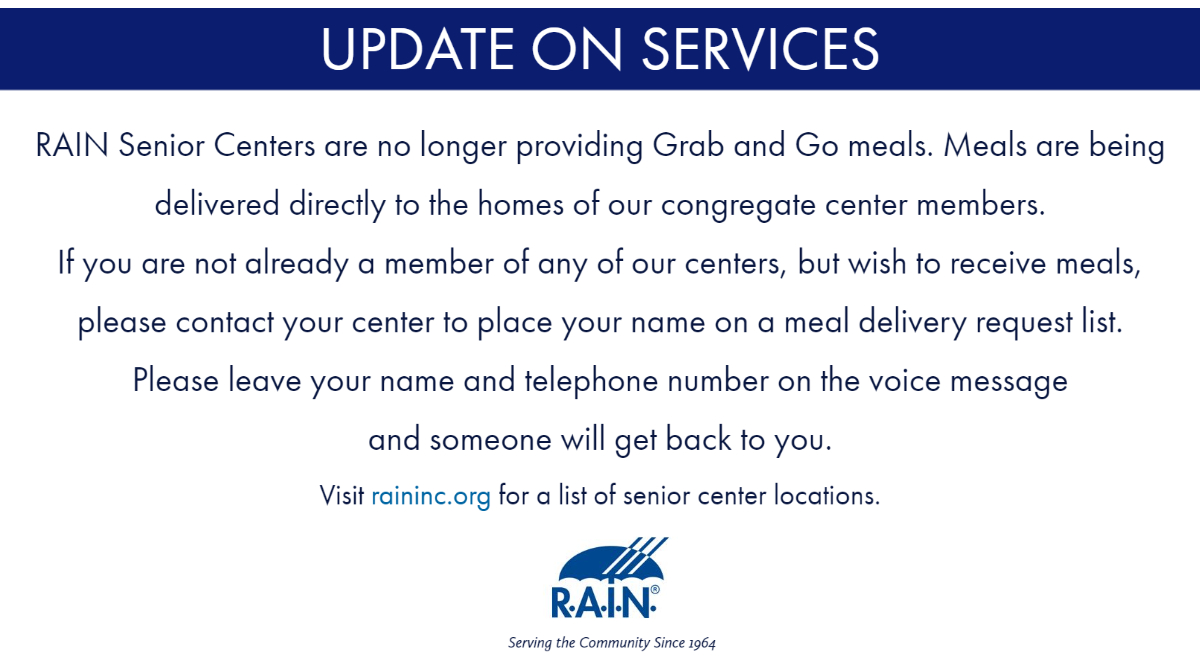 #Update on #Services during #Covid19 #RAIN #SeniorCenters #SeniorsMatter #HomeDeliveredMeals