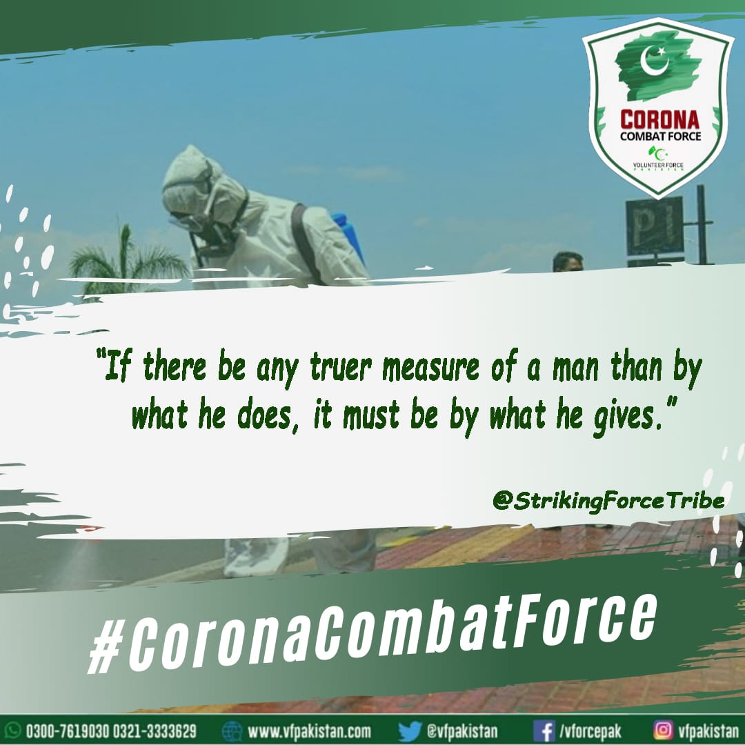 Anumz9's tweet photo. "If there be any truer measure of a man than by what he does, it must be by what he gives." #CoronaCombatForce #pakvf https://t.co/dZkpnhG2Ja