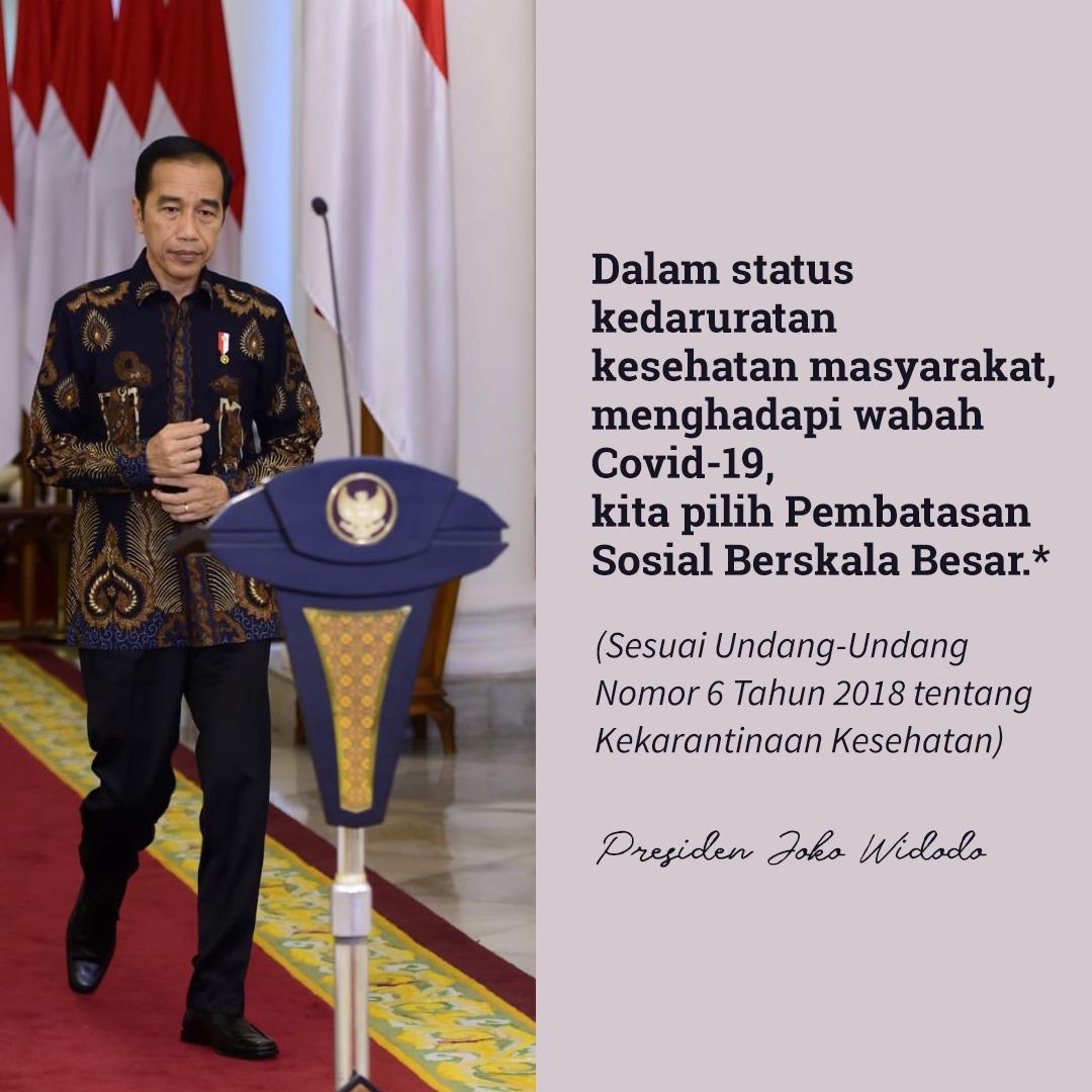 jokowi's tweet photo. Menghadapi wabah Covid-19 ini, pemerintah menetapkan status kedaruratan kesehatan masyarakat. Untuk mengatasinya, opsi yang kita pilih adalah pembatasan sosial berskala besar atau PSBB, sesuai UU No 6 Tahun 2018 tentang Kekarantinaan Kesehatan. https://t.co/YaZK7jgLg7