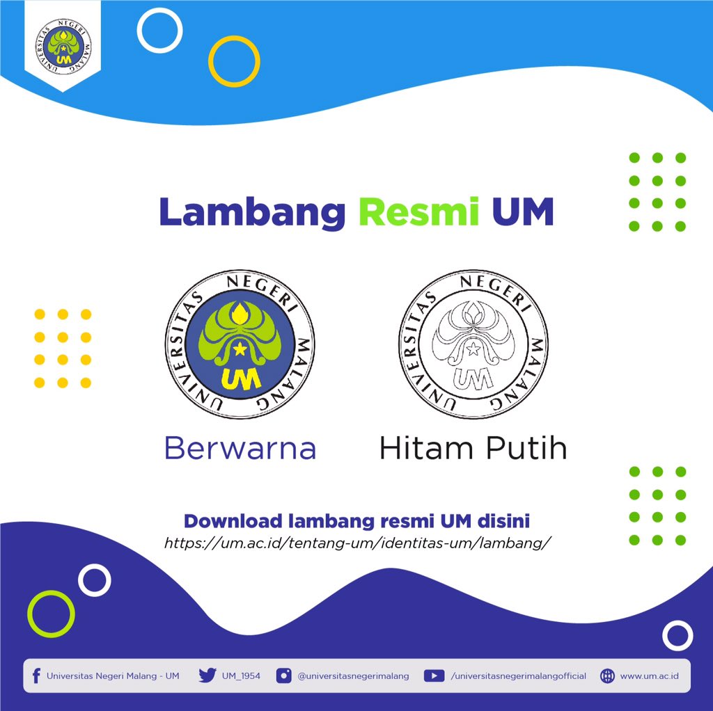 Universitas Negeri Malang Um V Twitter Selamat Malam Civitas Um Yuk Cermati Lagi Lambang Resmi Um Yang Sesuai Paten Agar Tidak Salah Lagi Dalam Menggunakannya Lambang Um Yang Resmi Hanya Terdapat