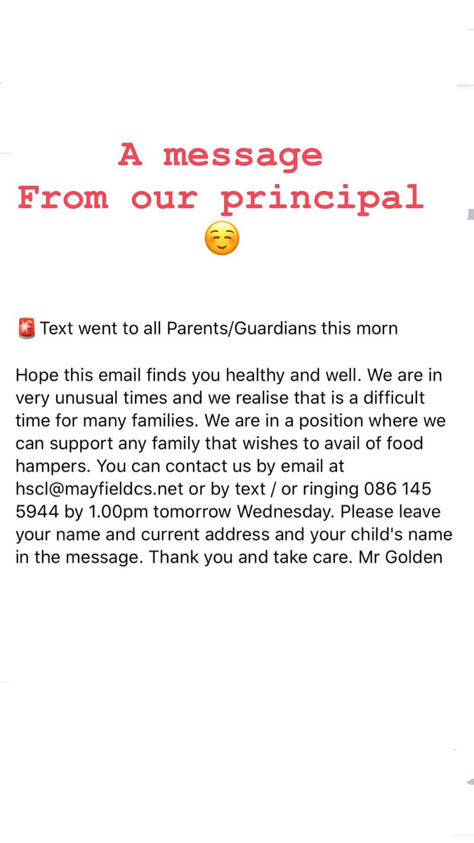 mayfieldcs's tweet photo. 🔴A message from our principal, K.Golden 🔴
We can support any family that wishes to avail of food hampers. Email hscl@mayfieldcs.net or text /ring 086 145 5944 by 1.00pm tomorrow Wednesday. Leave your name, address&amp; child's name in the message. #MCSCommunity https://t.co/T2BYlStQN9