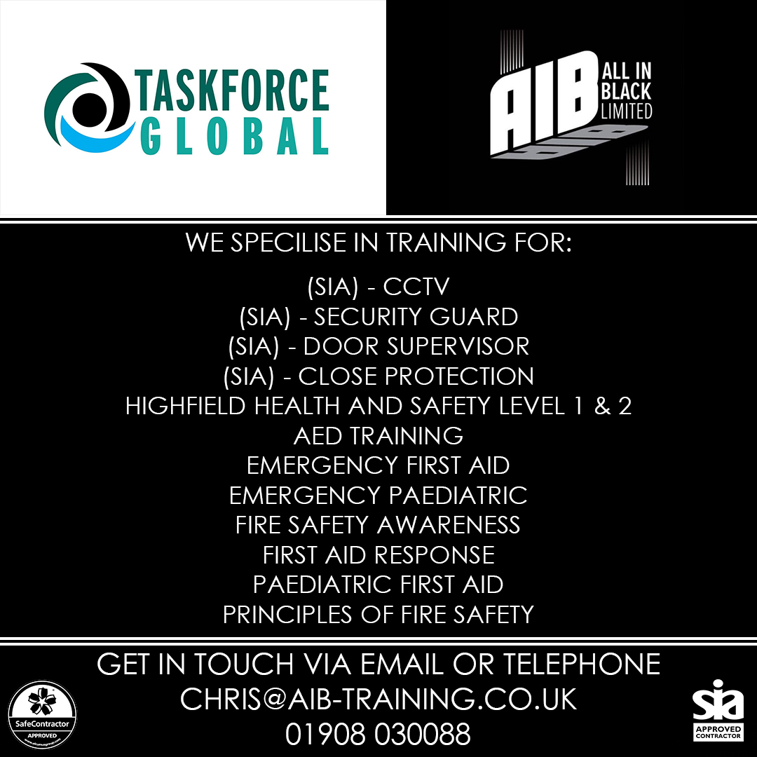 AIBSecurity's tweet photo. All In Black have a sister training company Taskforce Global who provide courses such as SIA DS, CP and First Aid. Get in touch for more information 01908 030088 or chris@aib-group.co.uk #AllInBlack #Security #TaskforceGlobal #SIATraining https://t.co/WWmdfAUUmz