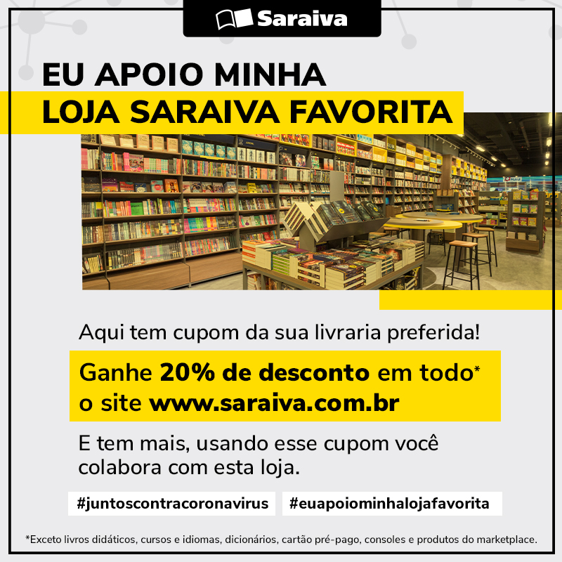 Aqui tem cupom da Saraiva pra você! Com o código SARAIVASPMKT você ganha 20% de desconto em diversos 
produtos no site saraiva.com.br, e continua com o melhor da leitura, diversão e informação. Aproveite!
Cupom válido até 05/04.