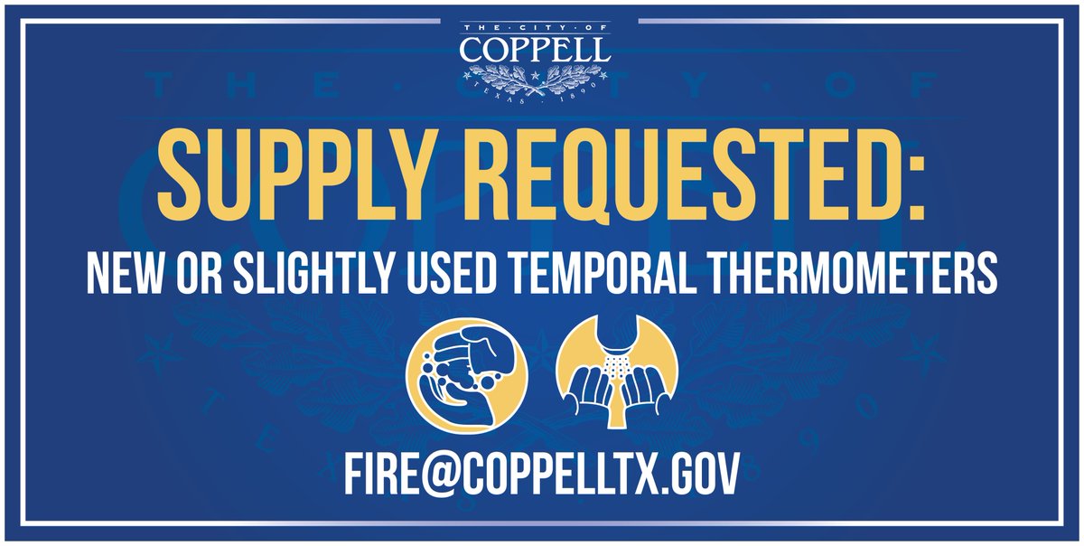 CityofCoppell's tweet photo. .@CoppellFire Chief Kevin Richardson is requesting donations for new or slightly used temporal thermometers. If you are able to donate, please email fire@coppelltx.gov  or call 972-304-3512. https://t.co/7qkig4FJ7W