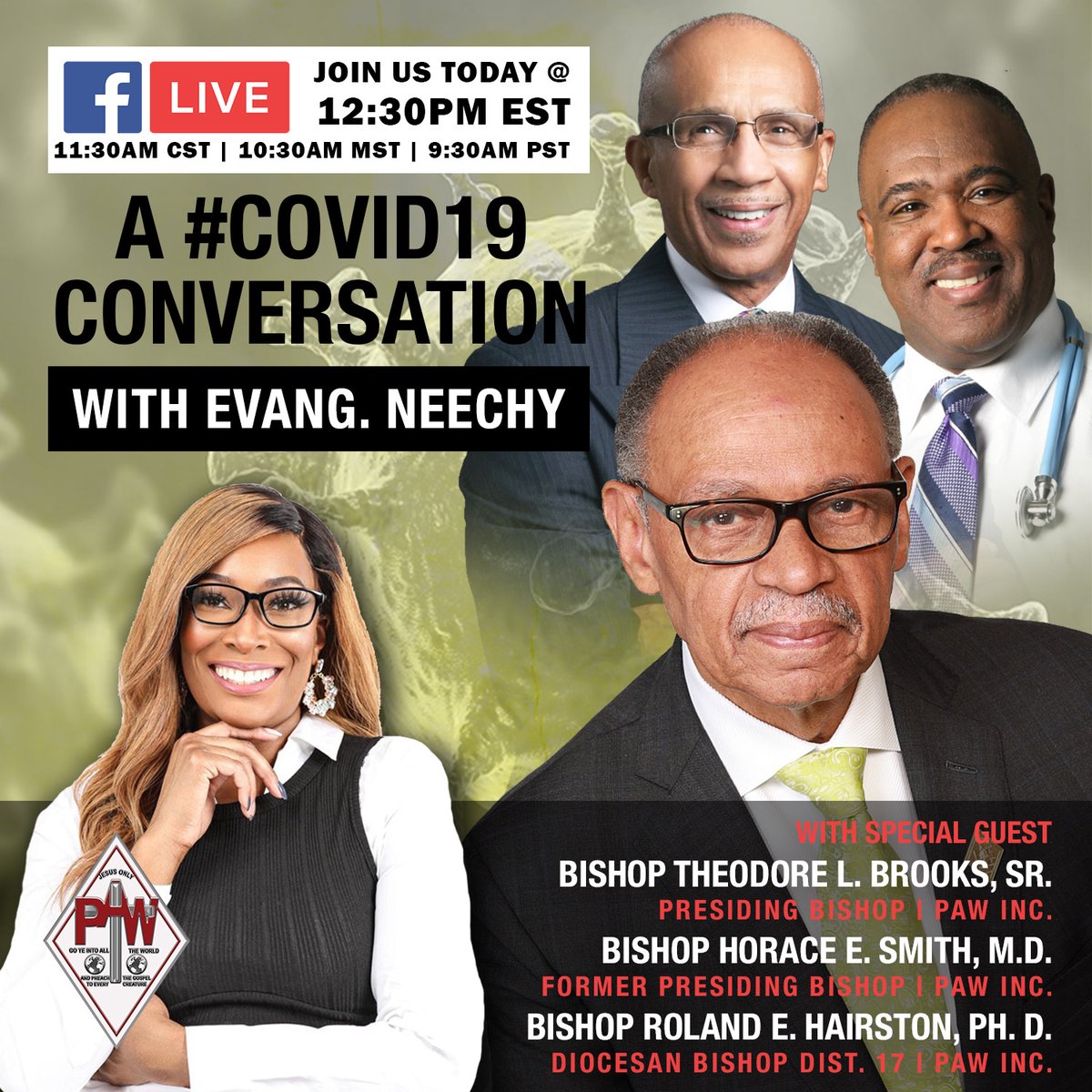 PAWministry's tweet photo. Join us for a special conversation regarding #COVID19 with Evang. Neechy, our Presider, Bishop Theodore L. Brooks, Sr. along with Bishop Horace Smith, M.D & Bishop Roland Hairston, PH.D.
#PAWINC #PAWStrong💪🏽
https://t.co/870vKrnx5b https://t.co/Awi9OBaqVy
