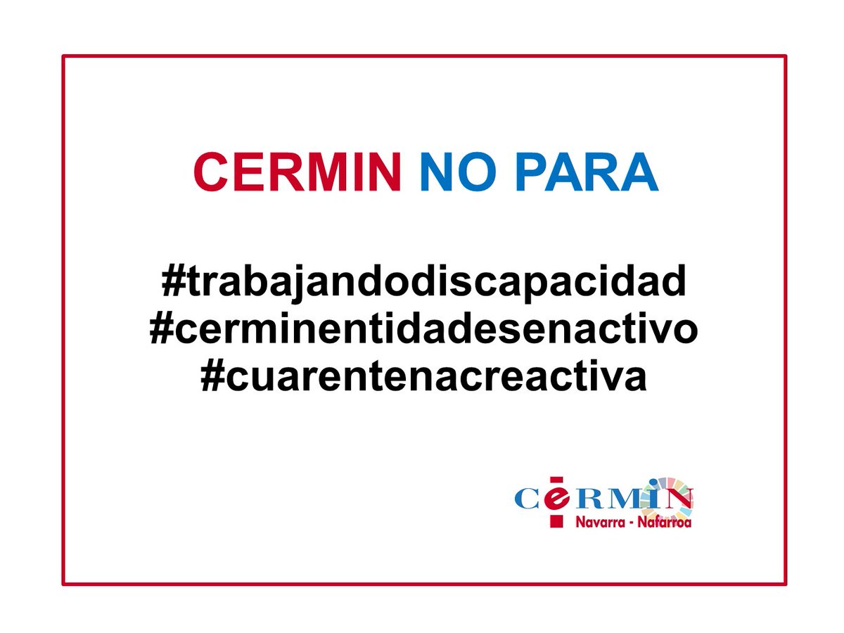CERMI_Na's tweet photo. Y hoy seguimos trabajando por la #discapacidad. Estos son nuestros hashtags 

#trabajandodiscapacidad
#cerminentidadesenactivo
#cuarentenacreactiva

#desgaitasunalanean
#cerminerakundeaklanean
#koarentenaktiboa https://t.co/nmaBrGBIMY