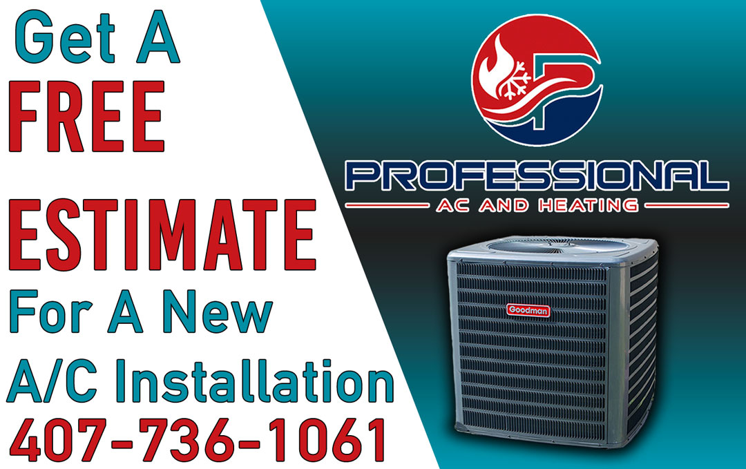 Get a FREE ESTIMATE for a new A/C installation. Call us today at 407-736-1061