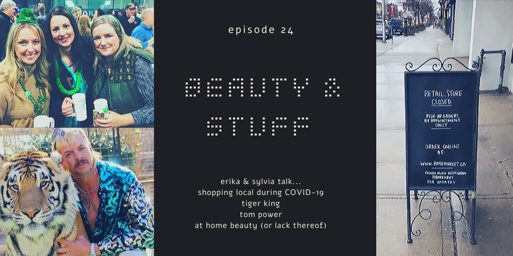 beautynstuffpod's tweet photo. This time on Beauty &amp; Stuff we talk COVID-19, how to shop local safely, #TigerKing (obvi), at home beauty, @tompowercbc and stuff! Listen up on @Spotify https://t.co/OI2CJJKfip &amp; @ApplePodcasts https://t.co/6aiPDcjSE1 https://t.co/PZNzAQUCwr