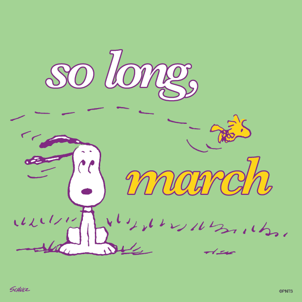 Woodstock's tweet photo. " "' '''''' '' '' '''' '''''''''' '''! #ByeMarch https://t.co/NqFer9pD7P