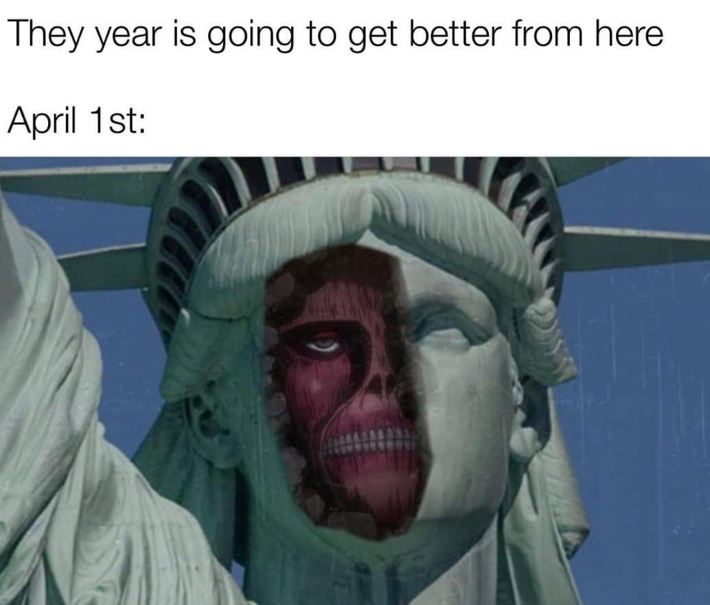 WeebletOnTree's tweet photo. 😱 With all that's been going on this year......we wouldn't be surprised!👽👹 #attackontitanmemes #animememes https://t.co/uVS15B3K9K