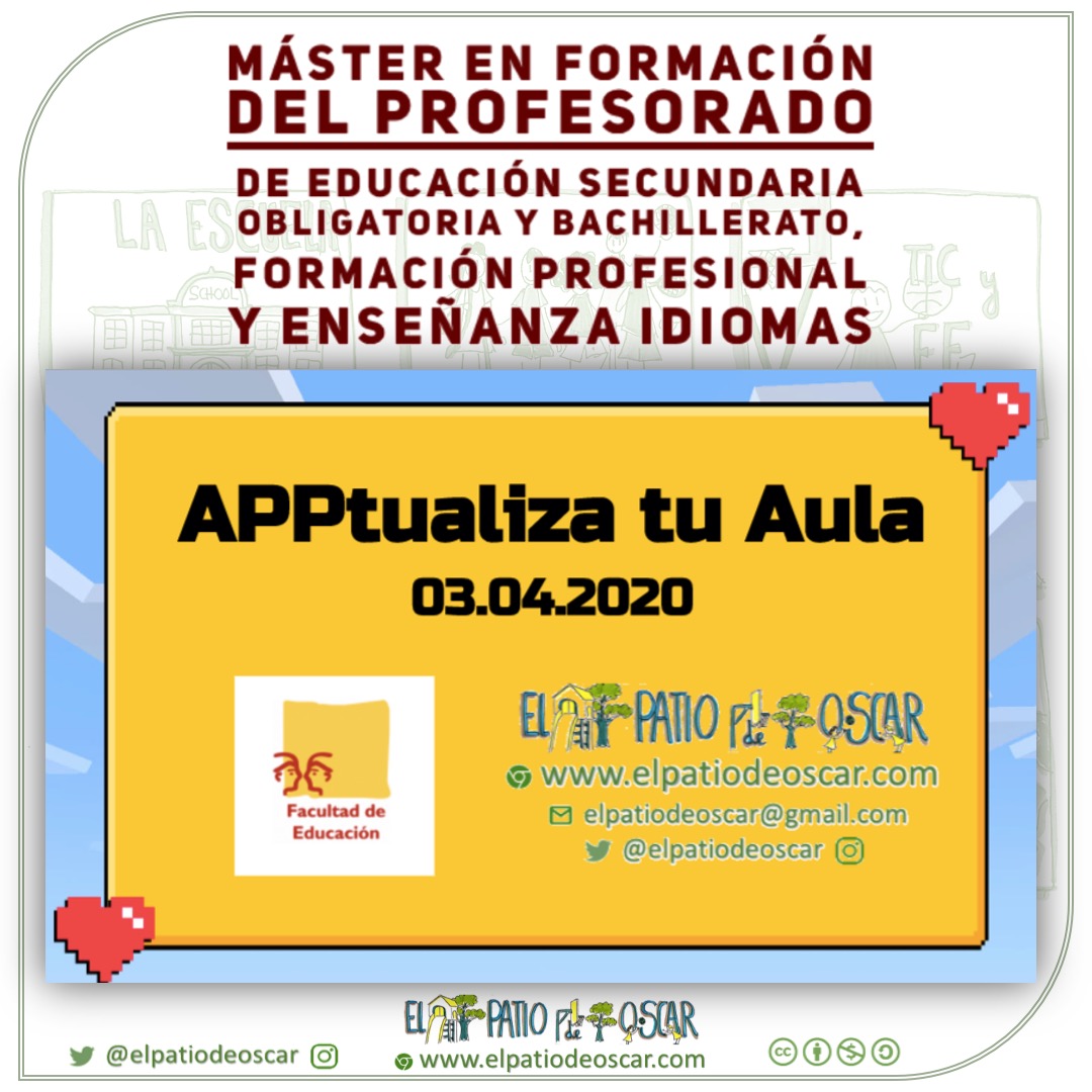 elpatiodeoscar's tweet photo. El viernes El Patio estará On Line en el Máster de Formación de Profesorado de la @feducacionUPSA de la @upsa con la ponencia "APPtualiza tu Aula" ¡Espero que os guste compañeros! #tiCyL #formaciónCyL #FP_SA #Compartoblog #digitaliza_accion1920 #QuédateEnCasa #FormaciónEnCasa https://t.co/bHcGmgQMNE