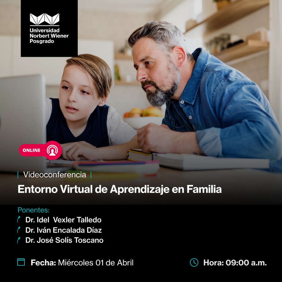 Participa de la videoconferencia "Entorno virtual de aprendizaje en familia" desde nuestro facebook de Postgrado U. Wiener.

📆 Fecha: Miércoles 01 de abril 2020
⏰ Horario: 9:00 a.m.

📌Regístrate aquí para recibir el enlace de la transmisión:
lnkd.in/eBJGqfX
