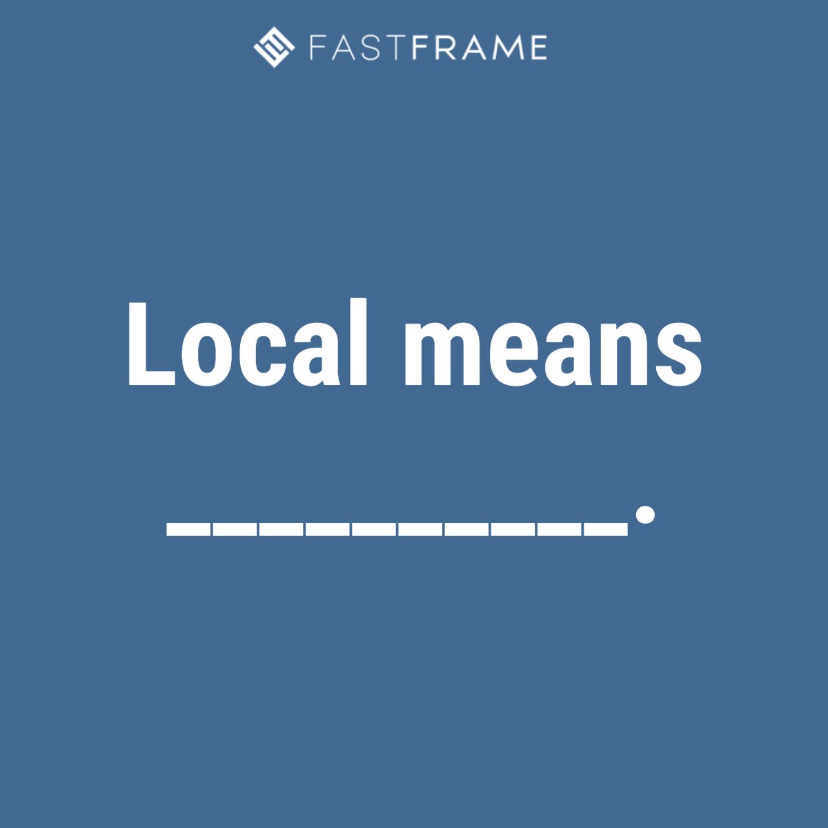 FastFrameATX's tweet image. Fill in the blank with what local means to you.