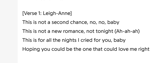 Crying for someone is a common breakup theme, but when we understand “you” as their ex-label, it takes on a new meaning. Coming from Leigh, who has felt invisible due to racism, “hoping you could be the one to love me right” hits especially hard.  #LMBreakUpSong  