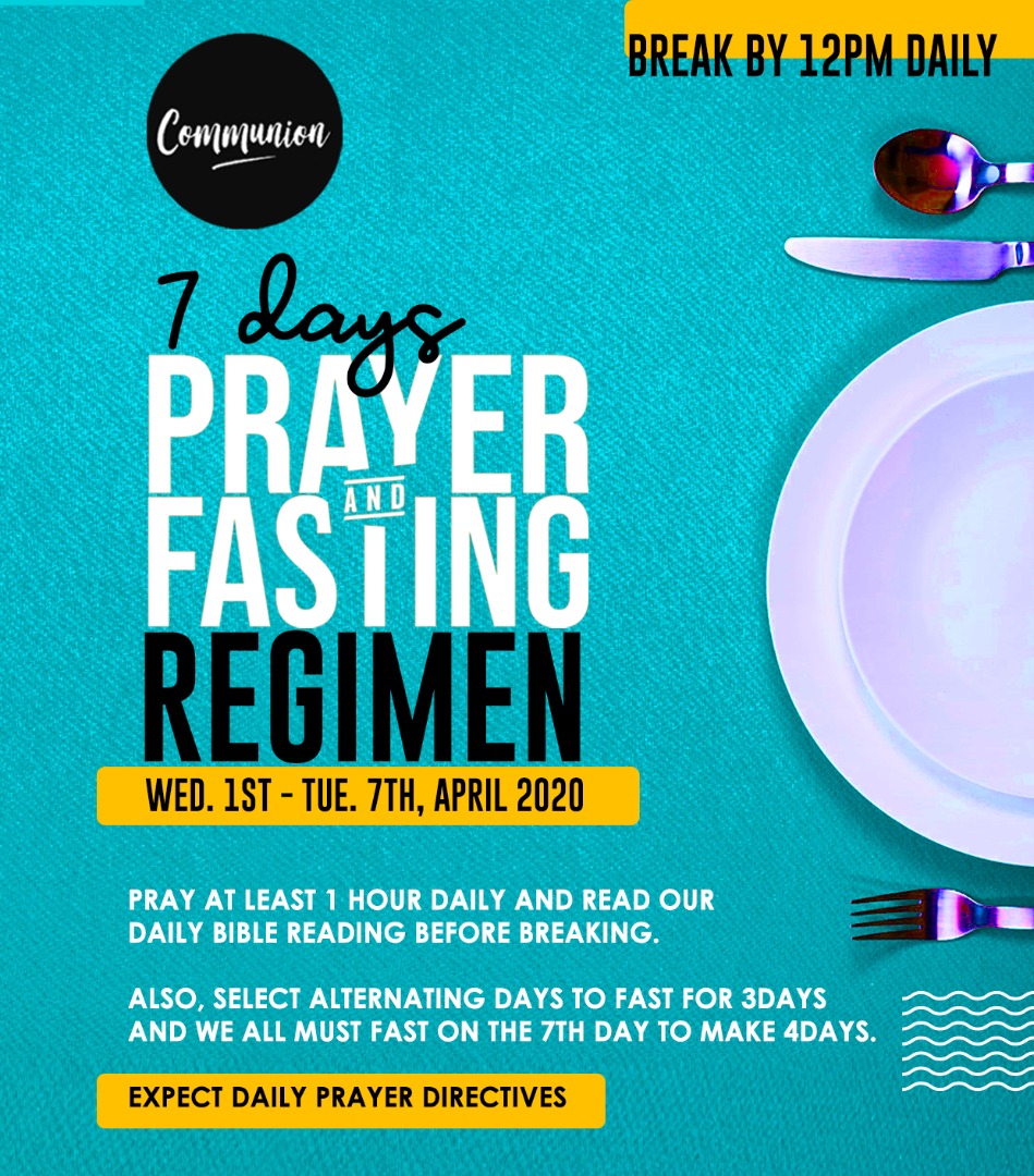 Communion Christian Centre On Twitter It S A New Month And We At Communion Christian Centre Will Be Embarking On A 7 Day Prayer And Fasting Regimen We Ll Be Fasting From The 1st To