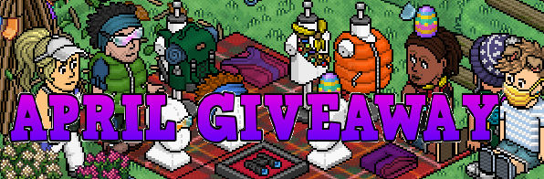 April giveaway thread!  #Habbo